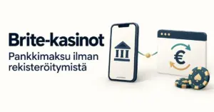 Brite-kasinoiden pankkimaksua havainnollistava kuva, jossa puhelimen pankkisymboli yhdistyy euromaksua kuvaavaan selainikkunaan ja pelimerkkeihin.